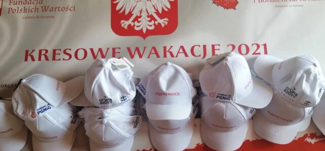 Kresowe Wakacje 2021